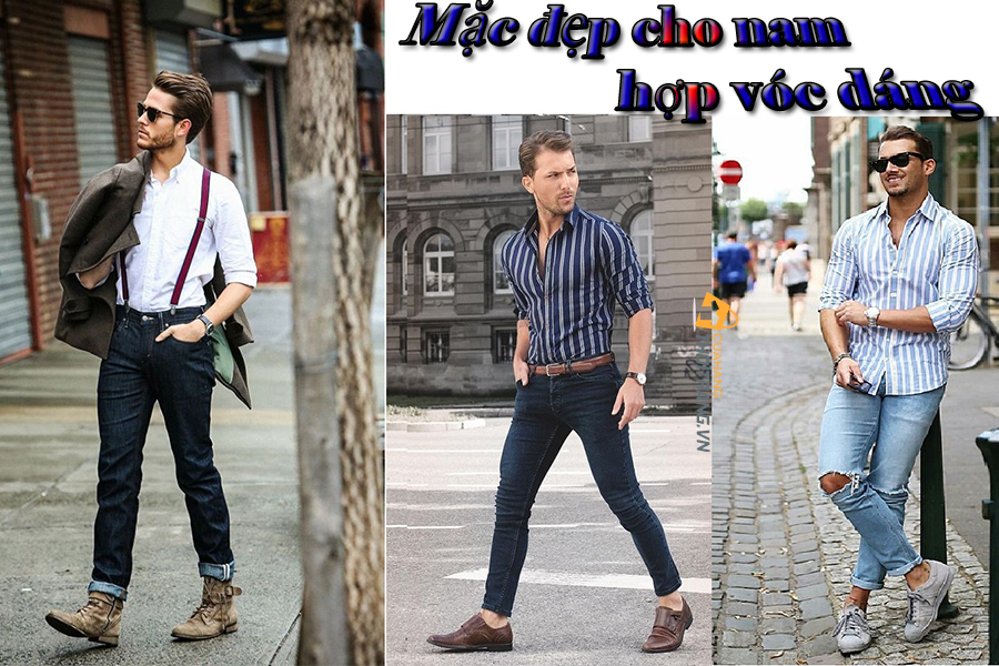 Mặc đẹp cho nam: Bí quyết chọn trang phục hợp vóc dáng